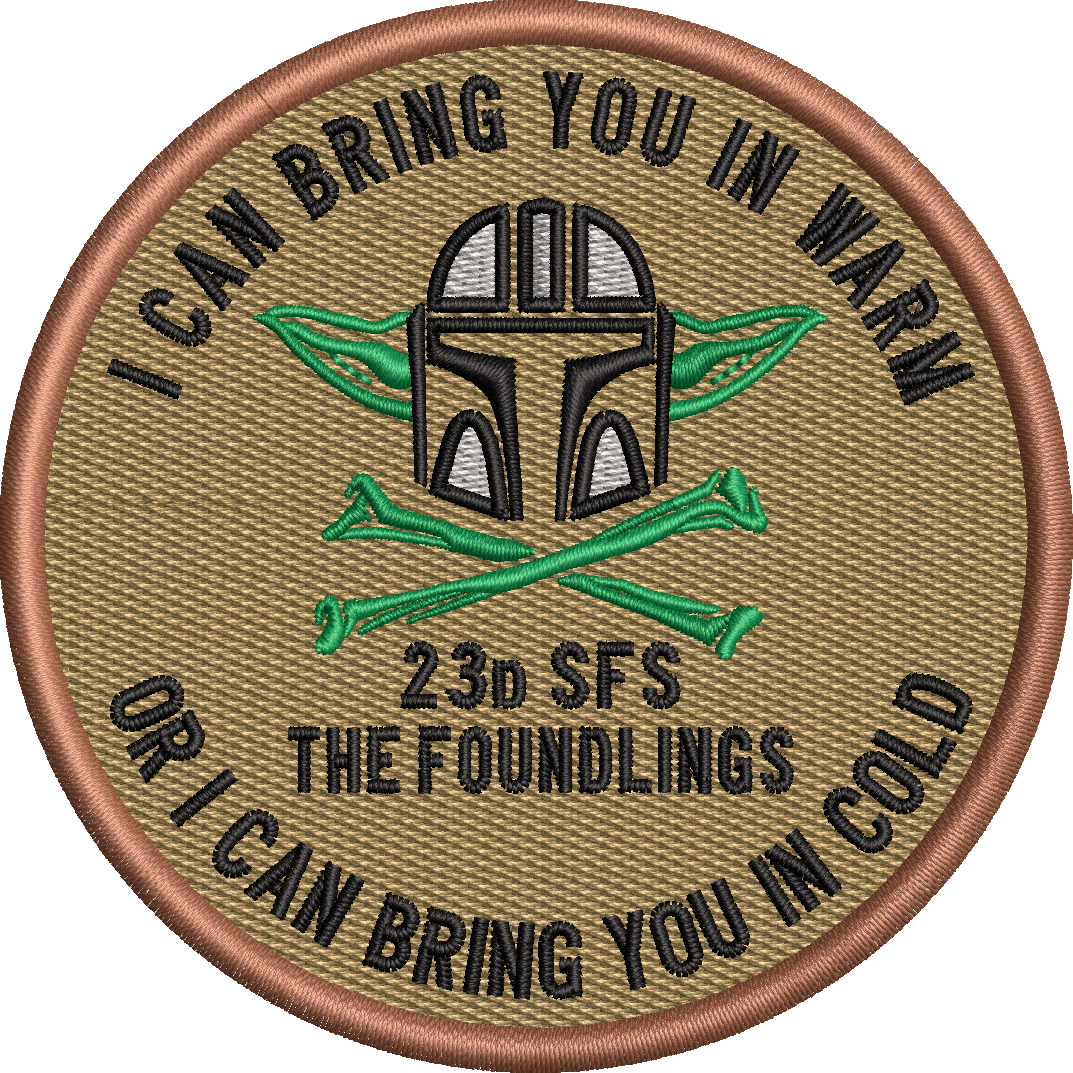 23d SFS - 'The Foundlings' - I Can Bring You in Warm or I can Bring You in Cold. Ver.2