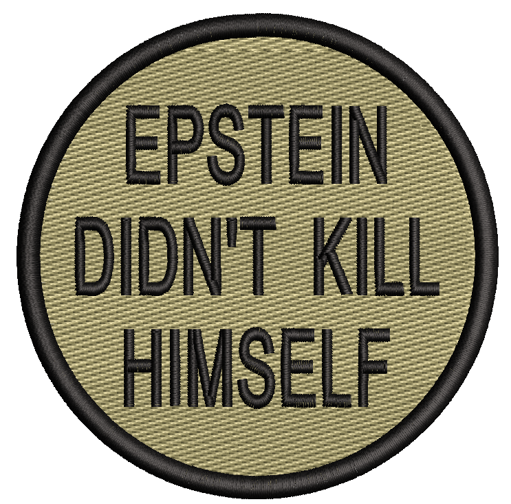 EPSTEIN DIDN'T KILL HIMSELF