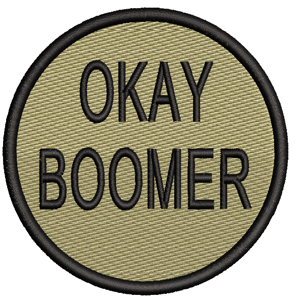 OKAY BOOMER