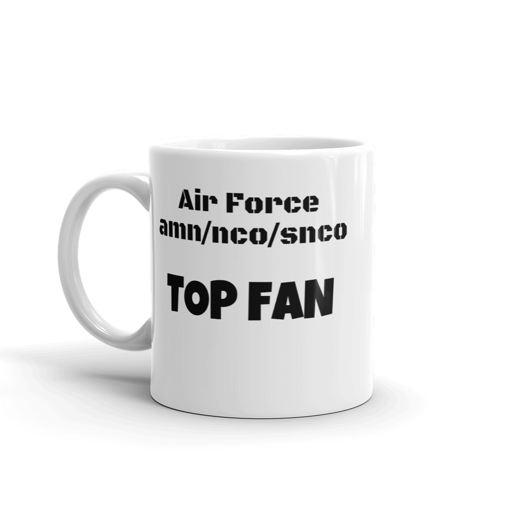 Air Force amn/nco/snco TOP FAN Mug