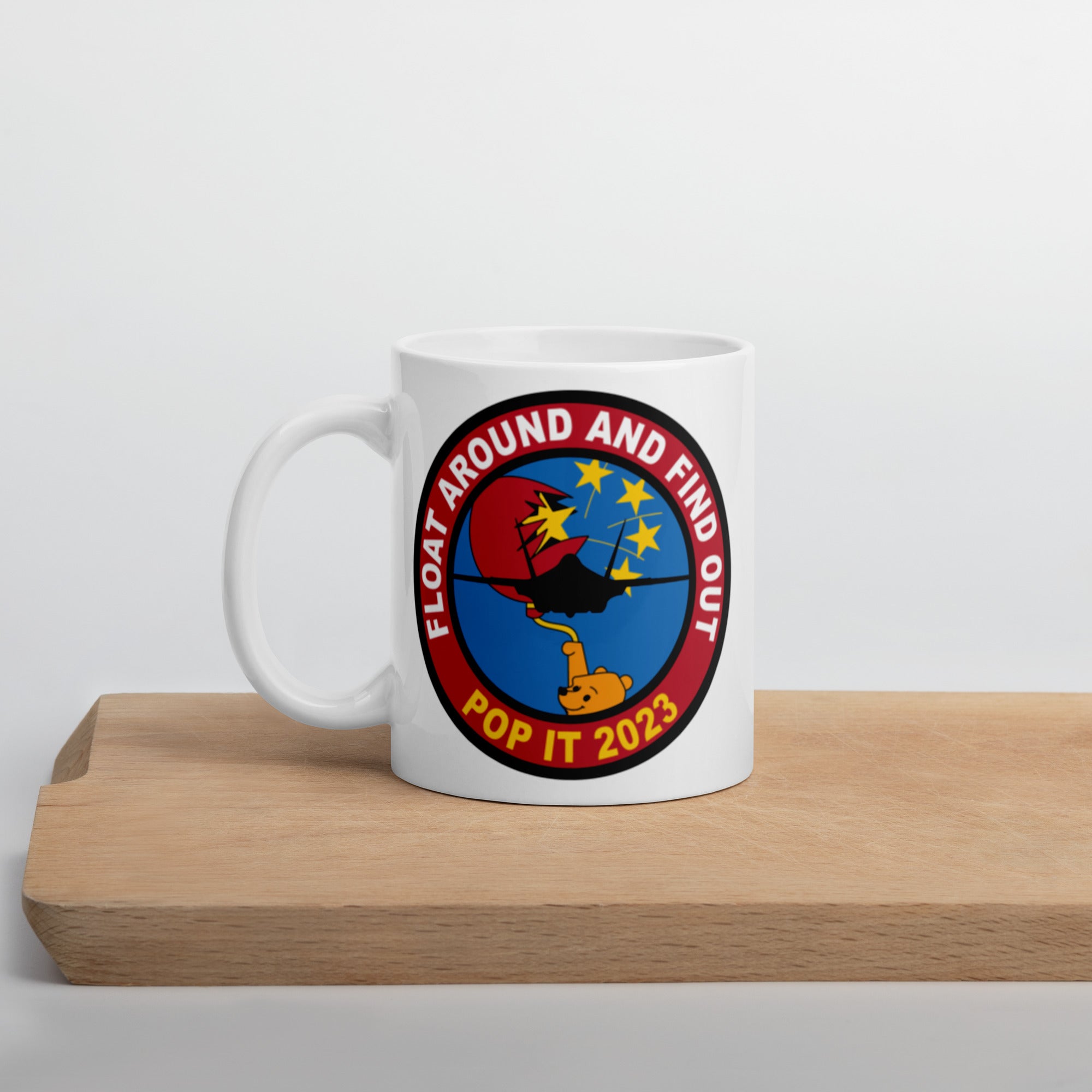 Float Around and Find Out (FAFO)- Mug