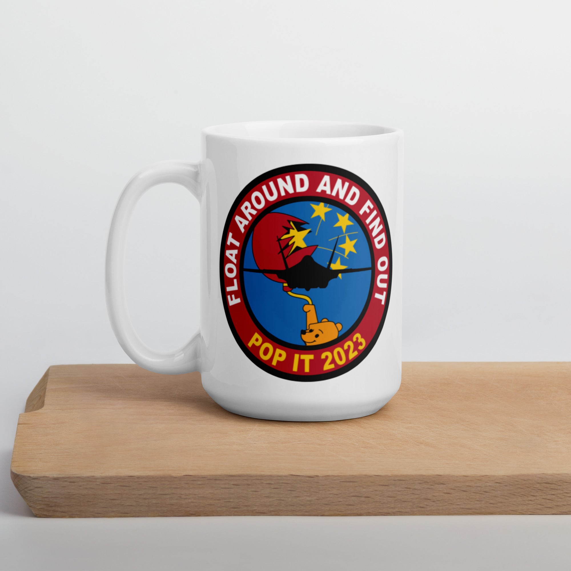 Float Around and Find Out (FAFO)- Mug